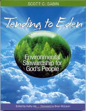 Imagen del vendedor de Tending to Eden: Environmental Stewardship for God's People a la venta por Pieuler Store
