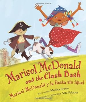 Seller image for Marisol McDonald and the Clash Bash: Marisol McDonald y la fiesta sin igual (English and Spanish Edition) for sale by Pieuler Store