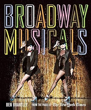Seller image for Broadway Musicals : From the Pages of the New York Times for sale by Pieuler Store