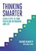 Image du vendeur pour Thinking Smarter: Seven Steps to Your Fulfilling Retirement. and Life mis en vente par Pieuler Store