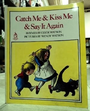 Seller image for Catch Me & Kiss Me & Say It Again for sale by Pieuler Store