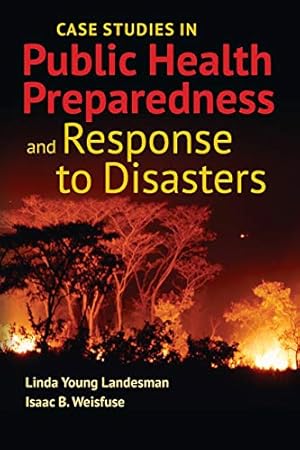 Image du vendeur pour Case Studies in Public Health Preparedness and Response to Disasters mis en vente par Pieuler Store