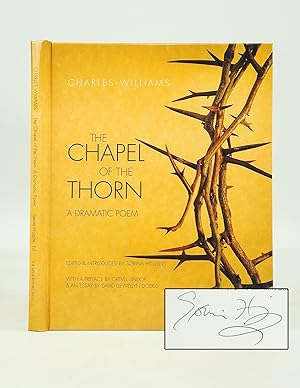 Chapel of the Thorn: A Dramatic Poem (Signed)