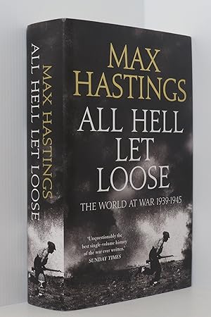 All Hell Let Loose: The World at War 1939-1945