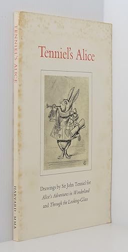 Seller image for Tenniel's Alice: Drawings By Sir John Tenniel for Alices' Adventures in Wonderland and Through the Looking-Glass for sale by Durdles Books (IOBA) (PBFA)