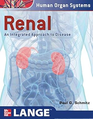 Seller image for Renal: An Integrated Approach to Disease for sale by Pieuler Store