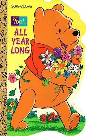Seller image for Winnie-the-Pooh All Year Long (A Golden Sturdy Shape Book) for sale by Reliant Bookstore