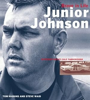Seller image for Junior Johnson: Brave in Life for sale by Pieuler Store