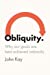 Seller image for Obliquity: Why Our Goals Are Best Achieved Indirectly for sale by Pieuler Store