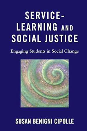 Bild des Verkufers fr Service-Learning and Social Justice: Engaging Students in Social Change zum Verkauf von Pieuler Store