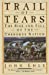 Seller image for Trail of Tears: The Rise and Fall of the Cherokee Nation for sale by Pieuler Store