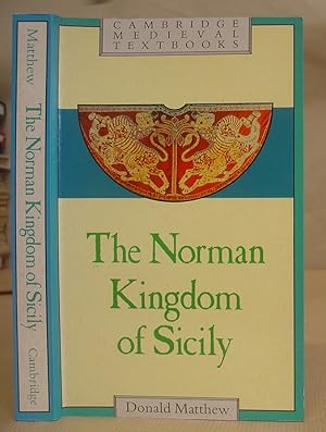 The Norman Kingdom Of Sicily