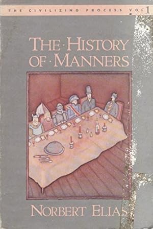 Immagine del venditore per The History of Manners (The Civilizing Process, Vol. 1) venduto da Pieuler Store