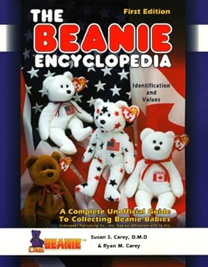 Bild des Verkufers fr The Beanie Encyclopedia: A Complete Unofficial Guide to Collecting Beanie Babies zum Verkauf von Pieuler Store