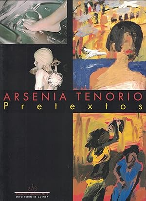 Seller image for ARSENIA TENORIO. PRETEXTOS. Catlogo for sale by Librera Torren de Rueda