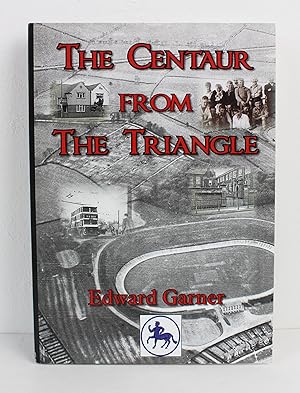 Centaur from the Triangle: A Boyhood in Derby