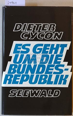 Bild des Verkufers fr Es geht um die Bundesrepublik. Eine kritische Wertung der Auenpolitik Willy Brandts. zum Verkauf von Antiquariat hinter der Stadtmauer
