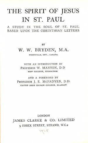 Imagen del vendedor de The Spirit of Jesus in St Paul: a Study in the Soul of St Paul Based Upon the Corinthian Letters a la venta por WeBuyBooks