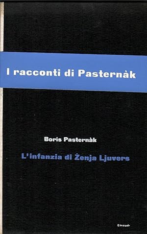 L infanzia di Zenja Ljuvers e Altri Racconti