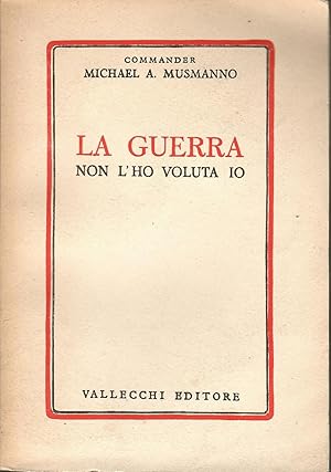 La guerra non lho voluta io