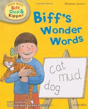 Bild des Verkufers fr Oxford Reading Tree Read With Biff, Chip, and Kipper: Phonics: Level 1. Biff's Wonder Words zum Verkauf von WeBuyBooks