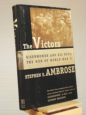 Seller image for The Victors: Eisenhower and His Boys: The Men of World War II for sale by Henniker Book Farm and Gifts