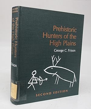 Imagen del vendedor de Prehistoric Hunters of the High Plains a la venta por Attic Books (ABAC, ILAB)