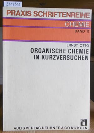 Imagen del vendedor de Organische Chemie in Kurzversuchen. 5.Aufl., a la venta por Versandantiquariat Trffelschwein