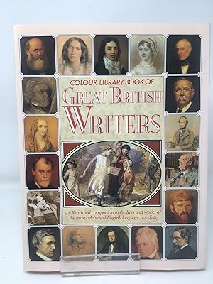 COLOUR LIBRARY BOOK OF GREAT BRITISH WRITERS.