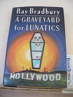 A Graveyard for Lunatics