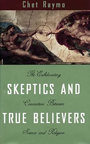 Seller image for Skeptics and True Believers for sale by Pieuler Store