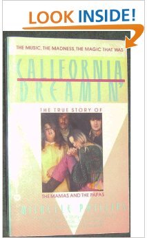 Immagine del venditore per California Dreamin': The True Story of the Mamas and the Papas venduto da Pieuler Store