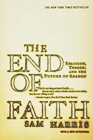 Seller image for The End of Faith: Religion, Terror, and the Future of Reason for sale by Pieuler Store