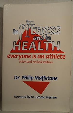 Seller image for In Fitness and in Health: Everyone Is an Athlete for sale by Pieuler Store