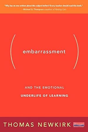 Seller image for Embarrassment: And the Emotional Underlife of Learning for sale by Pieuler Store