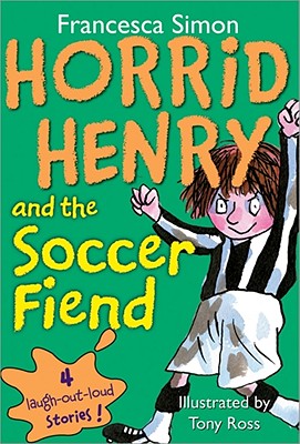 Seller image for Horrid Henry and the Soccer Fiend (Paperback or Softback) for sale by BargainBookStores