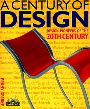 Seller image for Century of Design, A: Design Pioneers of the 20th Century for sale by Pieuler Store