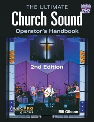 Bild des Verkufers fr The Ultimate Church Sound Operator's Handbook (Music Pro Guides) zum Verkauf von Pieuler Store
