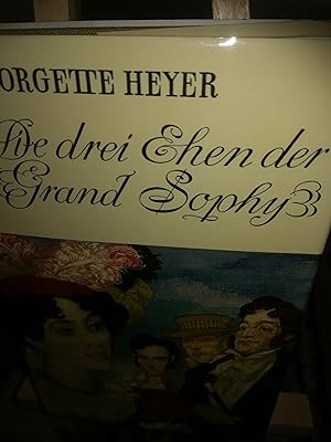 Seller image for Die drei Ehen der Grand Sophy for sale by Verlag Robert Richter
