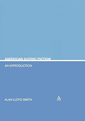 Immagine del venditore per American Gothic Fiction: An Introduction (Literary Genres) venduto da Pieuler Store