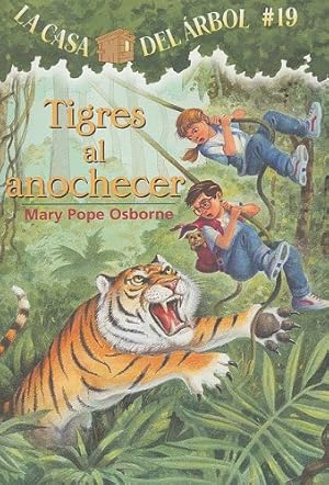 Bild des Verkufers fr Tigres al Anochecer (La Casa Del Arbol / Magic Tree House) zum Verkauf von Pieuler Store