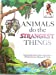 Seller image for Animals Do the Strangest Things (Step-up Books) for sale by Pieuler Store