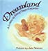 Seller image for Dreamland: A Lullaby for sale by Pieuler Store