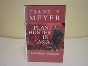 Seller image for Frank N. Meyer: Plant Hunter in Asia for sale by Pieuler Store
