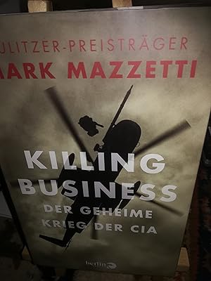 Bild des Verkufers fr Killing Business, der geheime Krieg der CIA zum Verkauf von Verlag Robert Richter