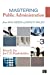 Seller image for Mastering Public Administration: From Max Weber to Dwight Waldo for sale by Pieuler Store