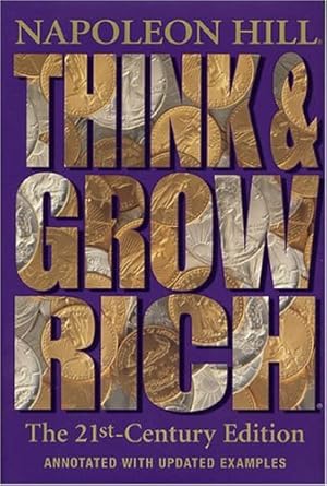 Seller image for Think and Grow Rich: The 21st-Century Edition: Revised and Updated for sale by Pieuler Store