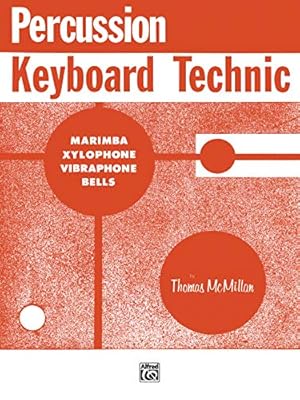 Immagine del venditore per Percussion Keyboard Technic: Marimba, Xylophone, Vibraphone, Bells venduto da Pieuler Store