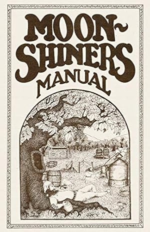 Immagine del venditore per Moonshiners Manual venduto da Pieuler Store