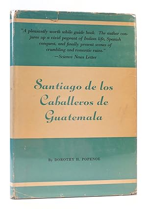 Seller image for SANTIAGO DE LOS CABALLEROS DE GUATEMALA for sale by Rare Book Cellar